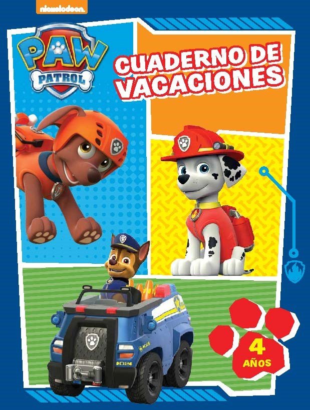 Paw Patrol. Cuaderno de vacaciones - 4 años (Cuadernos de vacaciones de La Patrulla Canina), de Nickelodeon, | portada del li