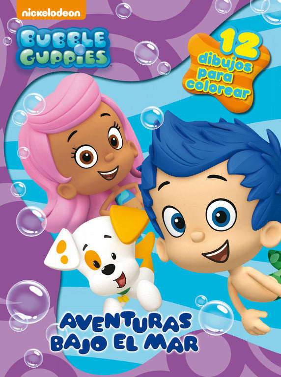 Aventuras bajo el mar (Bubble Guppies. Actividades 3), de NICKELODEON | portada del libro