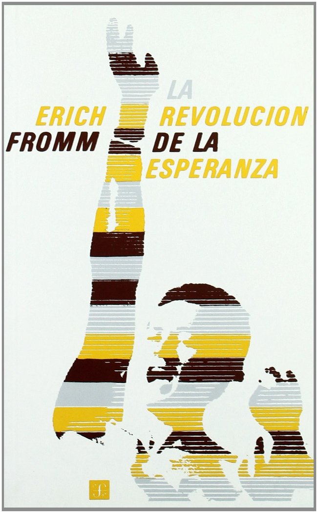REVOLUCION ESPERANZA, de FROMM, E. | portada del libro