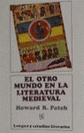OTRO MUNDO EN LITERATURA MEDIE, de PATCH, H.R. | portada del libro