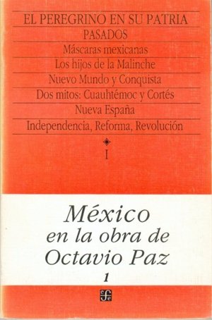 MEXICO OBRA O.PAZ I PEREGRINO EN SU PATRIA, de PAZ,OCTAVIO | portada del libro