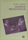 ESCRITOS PEDAGOGICOS-HEGEL, de HEGEL | portada del libro