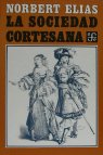 SOCIEDAD CORTESANA,LA, de ELIAS | portada del libro