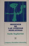 Or¡genes de las lenguas neolatinas : introducción a la filolog¡a romance, de TAGLIAVINI, CARLO | portada del libro