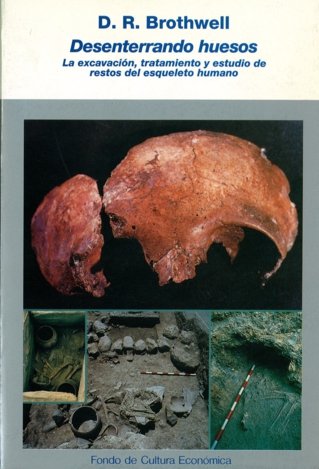 DESENTERRANDO HUESOS, de BROTHWELL | portada del libro