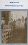 EXPLORACION DE LA CIUDAD, de HANNERZ | portada del libro