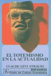 TOTEMISMO ACTUALIDAD NE, de LEVI-STRAUSS | portada del libro