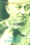 TRADICION Y DISIDENCIA, de GOYTISOLO,JUAN | portada del libro