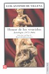 HONOR DE LOS VENCIDOS, de DE VILLENA,LUIS ANTONIO | portada del libro