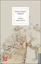 Mitos, viajes, héroes, de GARCIA GUAL,C. | portada del libro