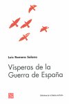 VISPERAS DE LA GUERRA DE ESPAÑA, de ROMERO SOLANO,LUIS | portada del libro