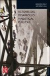 ACTORES DEL DESARROLLO Y POLITICAS PUBLICAS, de VIDAL,GREGORIO | portada del libro