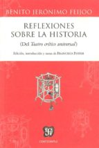 Reflexiones sobre la historia, de BENITO JERONIMO FEIJOO | portada del libro