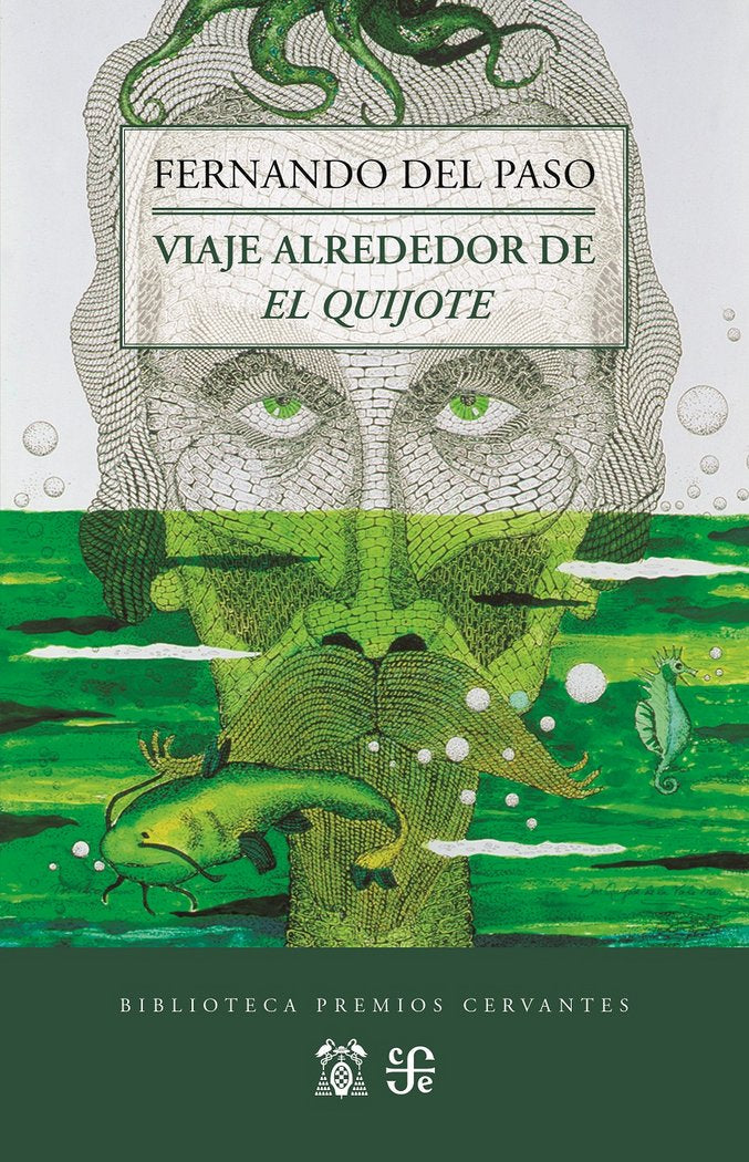 Viaje alrededor de El Quijote, de Del Paso, Fernando | portada del libro