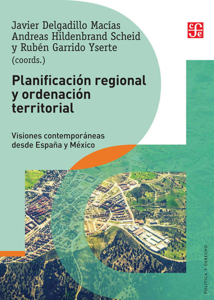 PLANIFICACION REGIONAL Y ORDENACION TERRITORIAL, de DELGADILLO MACIAS,JAVIER | portada del libro