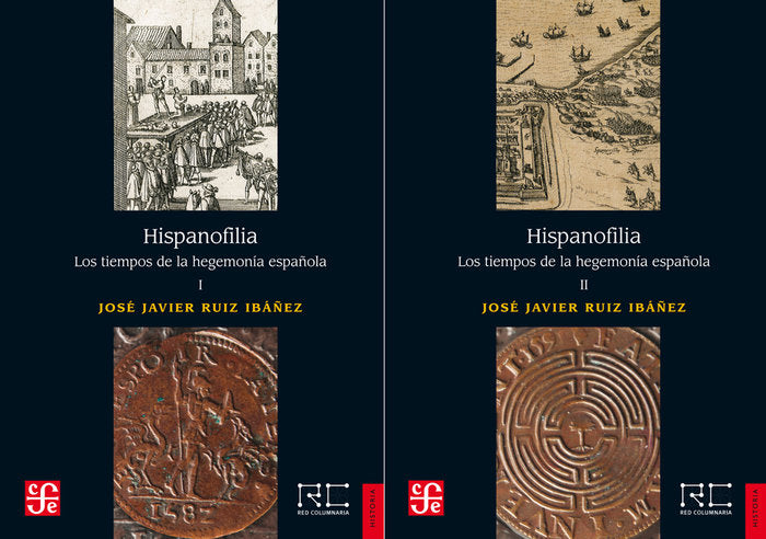 HISPANOFILIA, de RUIZ IBAÑEZ, JOSE JAVIER | portada del libro