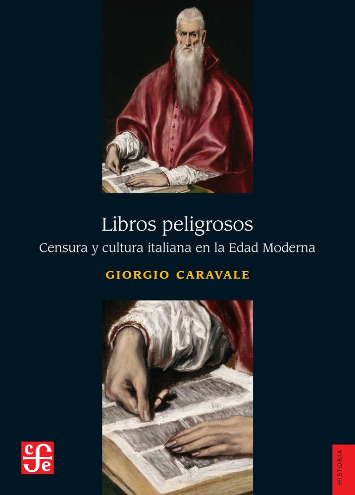 LIBROS PELIGROSOS CENSURA Y, de CARAVALE,GIORGIO | portada del libro