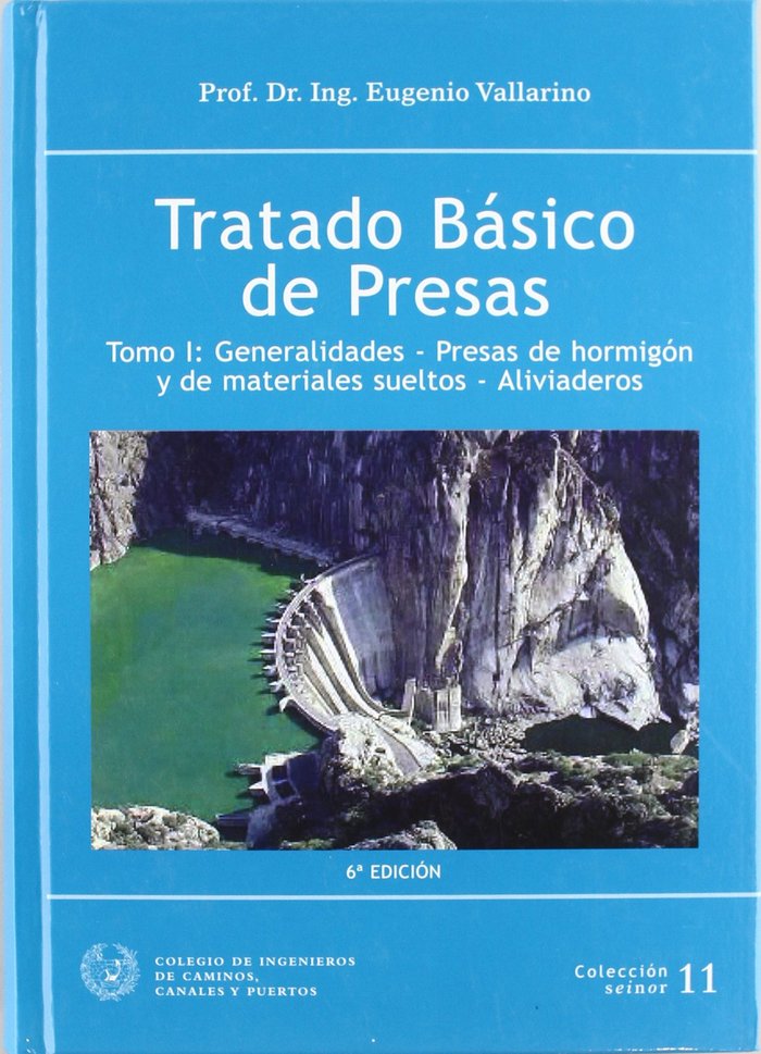 TRATADO PASICO DE PRESAS, de VALLARINO CANOVAS DEL CASTILLO, EUGENIO | portada del libro