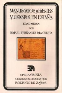 Manuscritos y fuentes musicales en España. Edad Media, de Fernández de la Cuesta | portada del libro
