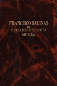 Siete libros sobre la música, de Francisco Salinas, de Fernández de la Cuesta | portada del libro