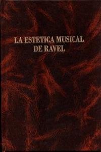 La estética musical de Ravel, de Pérez Gutiérrez | portada del libro