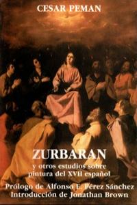 Zurbarán y otros estudios sobre la pintura del XVII español, de Pemán Pemartín | portada del libro