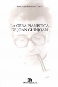 La obra pianística de Joan Guinjoan, de Fernández García | portada del libro