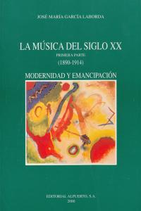 La música del siglo XX (1ª. parte), de García Laborda | portada del libro