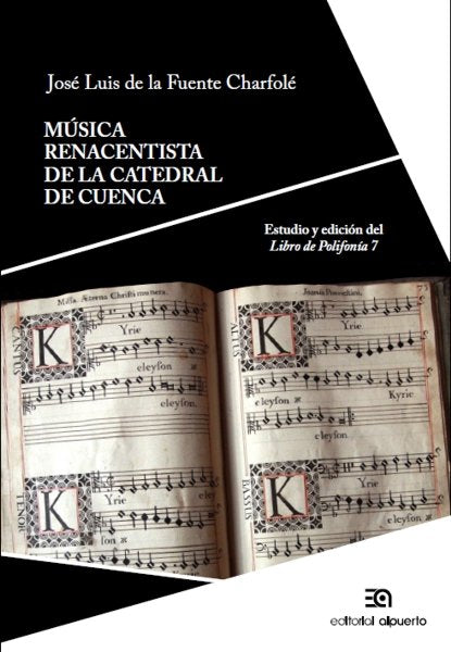 Música renacentista de la Catedral de Cuenca, de Fuente Charfolé, José Luis de la | portada del libro