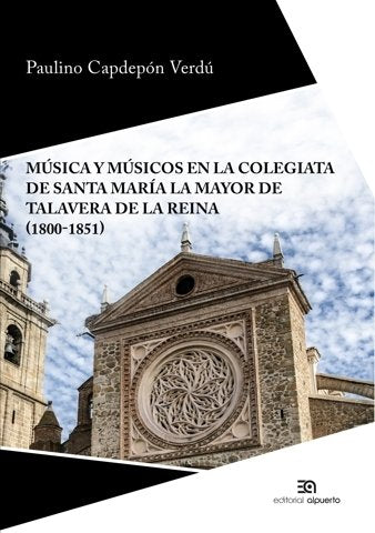 MUSICA Y MUSICOS EN LA COLEGIATA DE SANTA MARIA LA MAYOR, de CAPDEPON VERDU, PAULINO | portada del libro