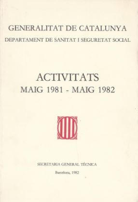 Activitats maig 1981 - maig 1982. Memòria del Departament de Sanitat i Seguretat Social, de AA.VV. | portada del libro