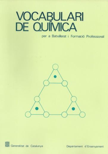 Vocabulari de Qu¡mica per a Batxillerat i Formació Professional, de MASJUAN I BUXO , M. DOLORS | portada del libro