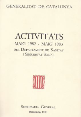Activitats maig 1982 - maig 1983. Memòria del Departament de Sanitat i Seguretat Social, de AA.VV. | portada del libro