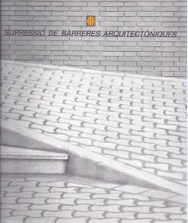 Supressió de barreres arquitectòniques, de AA.VV. | portada del libro