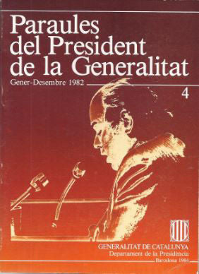Paraules del President de la Generalitat. Gener - desembre 1982, de PUJOL I SOLEY, JORDI | portada del libro
