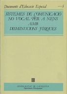 Sistemes de comunicació no vocal per a nens amb disminucions f¡siques, de BASIL , CARME | portada del libro