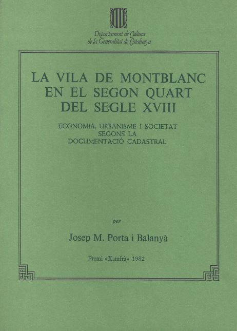 Vila de Montblanc en el segon quart del segle XVIII. Economia, de PORTA I BALANY· , JOSEP M. | portada del libro