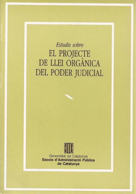 Estudis sobre el Projecte de llei orgànica del poder judicial, de ENTRENA CUESTA , RAFAEL | portada del libro