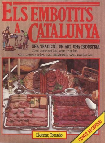 embotits a Catalunya. Una tradició, de TORRADO , LLORENÇ | portada del libro