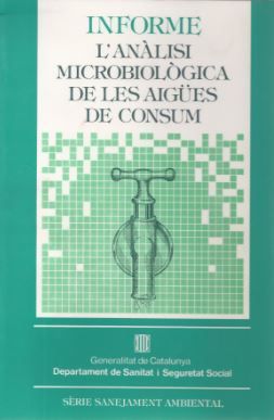 Informe: l'anàlisi microbiològica de les aigües de consum, de AA.VV. | portada del libro
