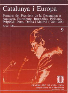 Catalunya i Europa. Paraules del President de la Generalitat a Aquisgrà, de PUJOL I SOLEY, JORDI | portada del libro