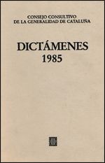 Dictámenes emitidos por el Consejo Consultivo de la Generalidad de Cataluña 1985, de AA.VV. | portada del libro
