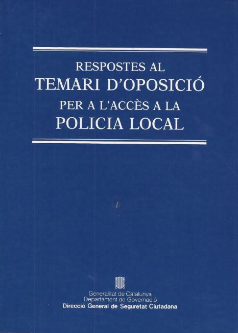 Respostes al temari d'oposició per a l'accés a la policia local, de AA.VV. | portada del libro