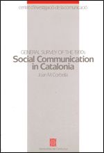 Social communication in Catalonia. General survey of the 1980s, de CORBELLA , JOAN M. | portada del libro