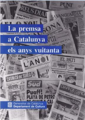 premsa a Catalunya els anys vuitanta/La, de AA.VV. | portada del libro