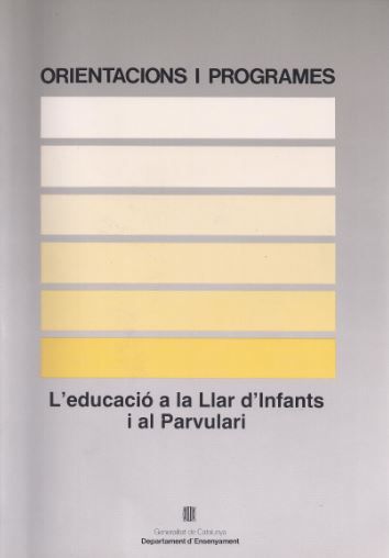 Orientacions i programes. L'educació a la llar d'infants i al parvulari, de AA.VV. | portada del libro