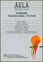 Turisme: tecnologia i futur, de AA.VV. | portada del libro