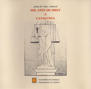 Mil anys de dret a Catalunya, de MAS I SOLENCH, JOSEP M. | portada del libro