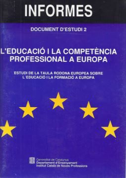 educació i la competència professional a Europa. Estudi de la taula rodona europea sobre l'educació, de PAGÔS I SERRA , ENRIC