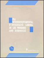 Pla interdepartamental d'integració laboral de les persones amb disminució, de AA.VV. | portada del libro